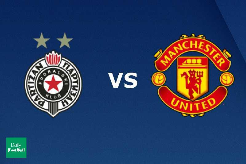 پخش زنده بازی پارتیزان بلگراد و منچستریونایتد + لینک آنلاین