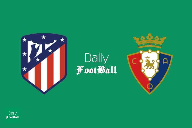 پخش زنده بازی اتلتیکو مادرید و اوساسونا + لینک آنلاین