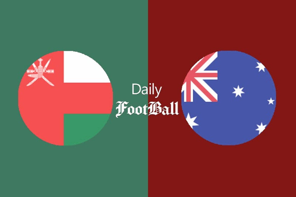 پخش زنده بازی عمان و استرالیا امشب سه شنبه 12 بهمن 1400