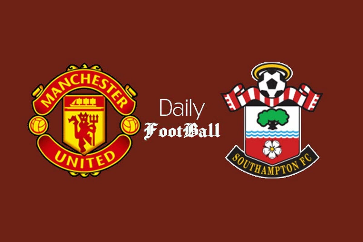 ساعت بازی منچستریونایتد و ساوتهمپتون امروز شنبه 23 بهمن 1400