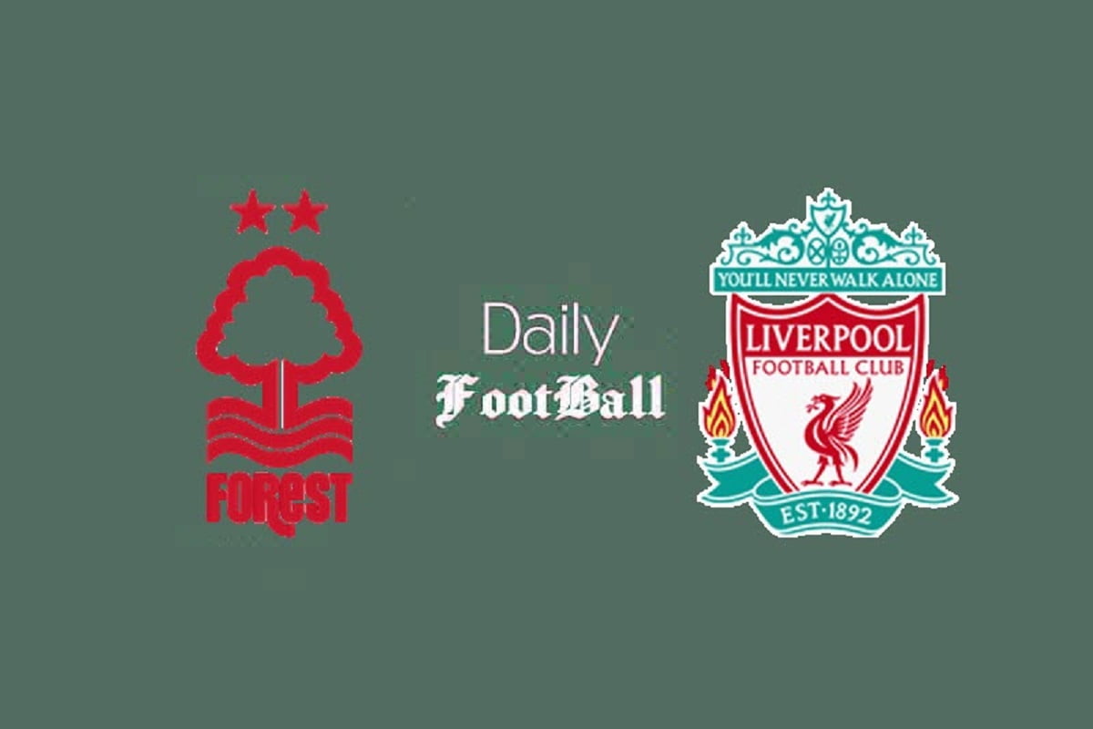 پخش زنده بازی لیورپول و ناتینگهام فارست امشب یکشنبه 29 اسفند 1400