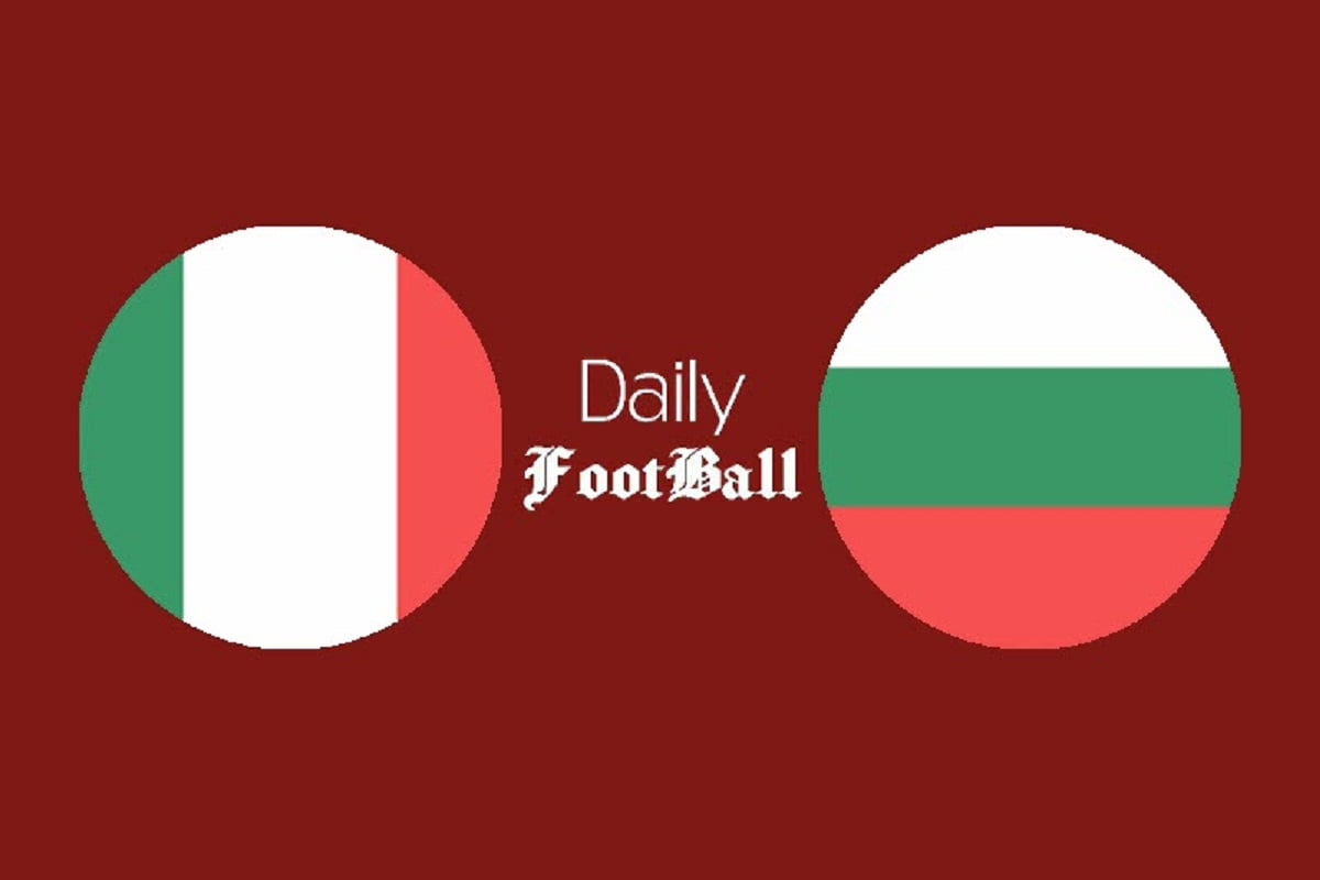 ساعت بازی ایتالیا و بلغارستان امشب پنجشنبه 11 شهریور 1400