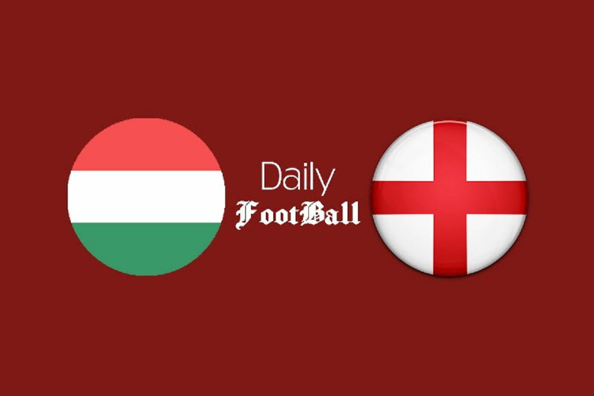 ساعت بازی انگلیس و مجارستان امشب پنجشنبه 11 شهریور 1400