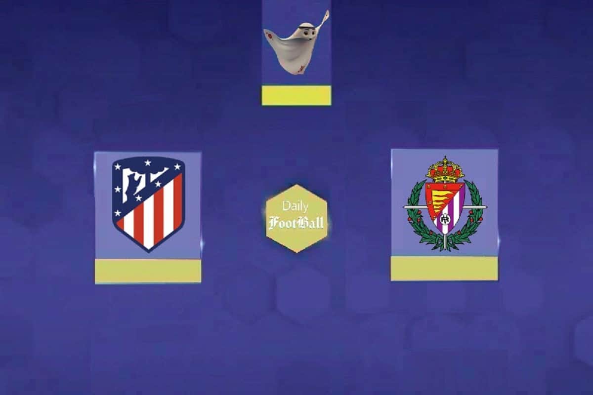 پخش زنده بازی اتلتیکو مادرید و رئال وایادولید امشب شنبه 1 بهمن 1401