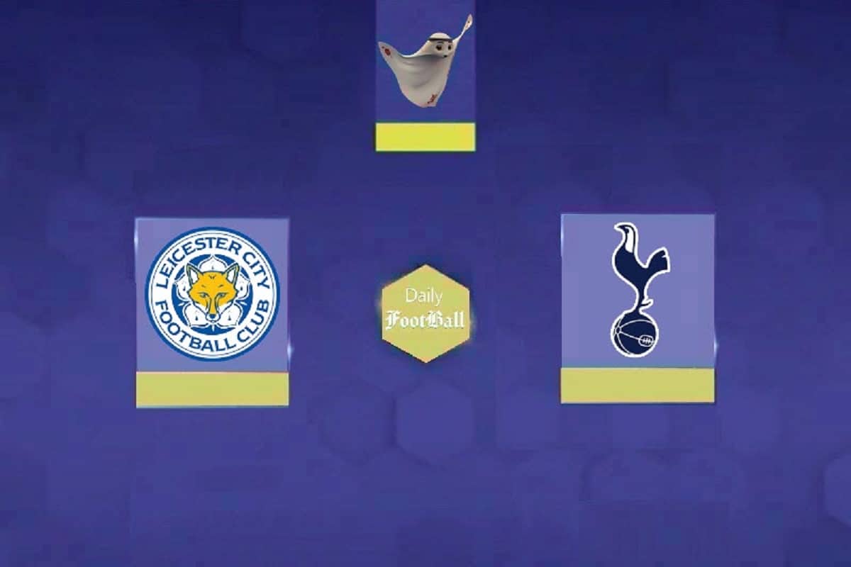 پخش زنده بازی تاتنهام و لسترسیتی امشب شنبه 22 بهمن 1401