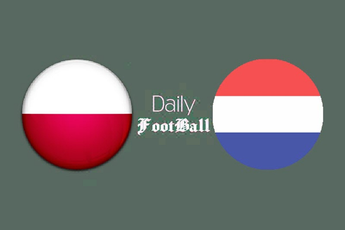 پخش زنده بازی هلند و لهستان امشب پنجشنبه 31 شهریور 1401