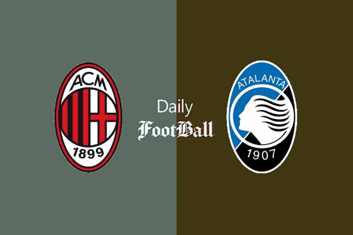 پخش زنده بازی میلان و آتالانتا امشب چهارشنبه 20 دی 1402