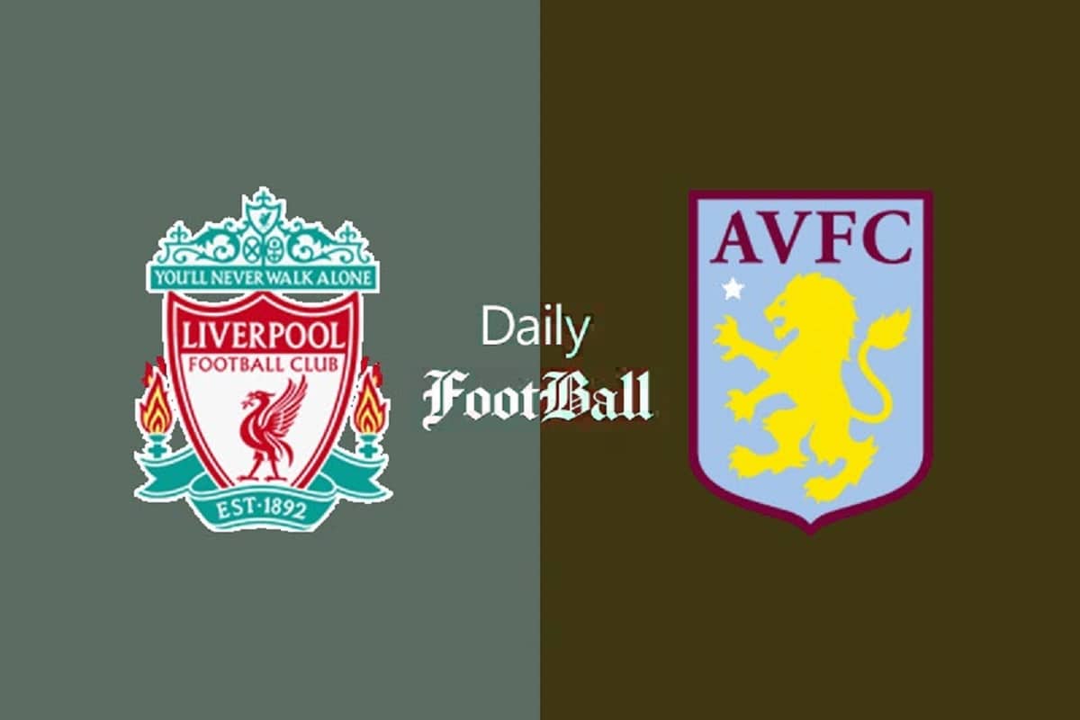 پخش زنده بازی لیورپول و استون ویلا امروز یکشنبه 12 شهریور 1402