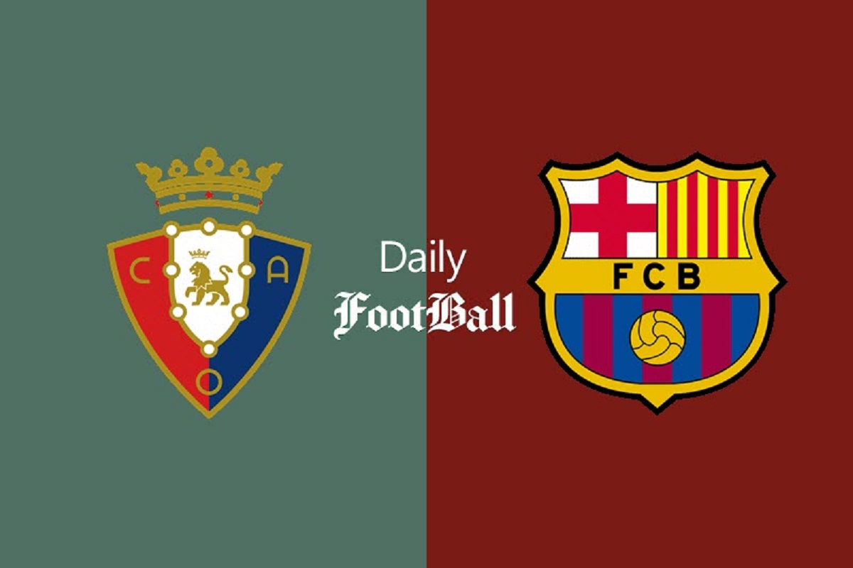 پخش زنده بازی بارسلونا و اوساسونا امشب یکشنبه 12 شهریور 1402