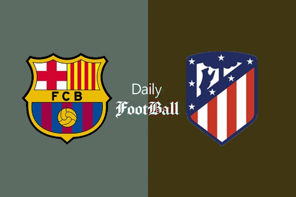 پخش زنده بازی بارسلونا و اتلتیکو مادرید امشب یکشنبه 12 آذر 1402