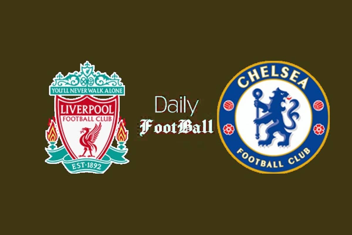 ساعت بازی لیورپول و چلسی امشب یکشنبه 29 مهر 1403