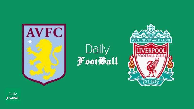 پخش زنده بازی لیورپول و استون ویلا + لینک آنلاین