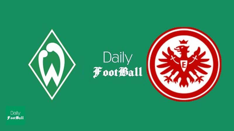 پخش زنده بازی وردربرمن و آینتراخت فرانکفورت امشب چهارشنبه 14 خرداد 99