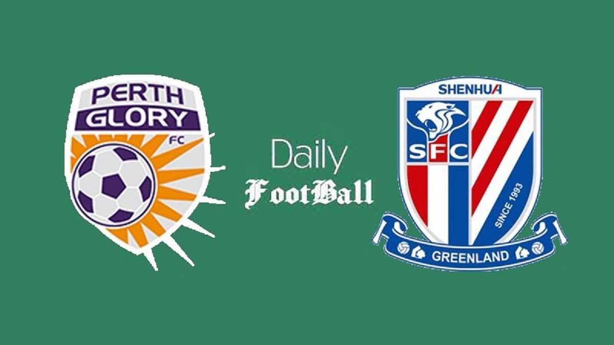 پخش زنده فوتبال| پخش زنده بازی پرث گلوری و شانگهای شنهوا امروز چهارشنبه 28 آبان 99 پخش زنده فوتبال| پخش زنده بازی پرث گلوری و شانگهای شنهوا امروز چهارشنبه 28 آبان 99 | دیلی فوتبال