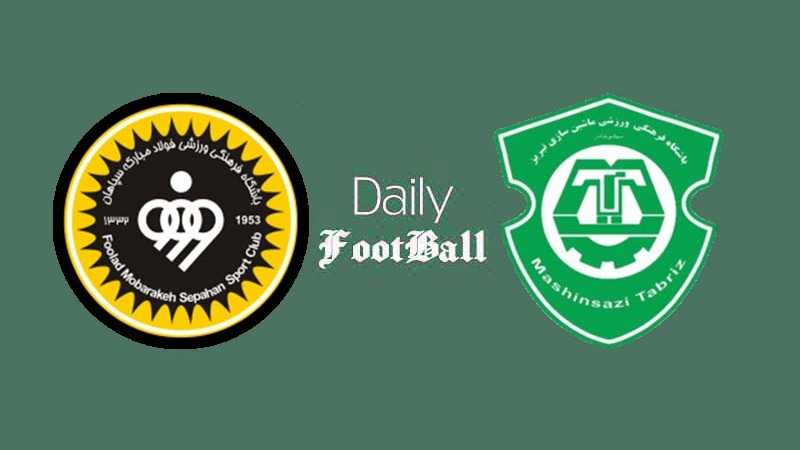 پخش زنده بازی سپاهان و ماشین سازی امشب پنجشنبه 10 تیر 1400 | دیلی فوتبال