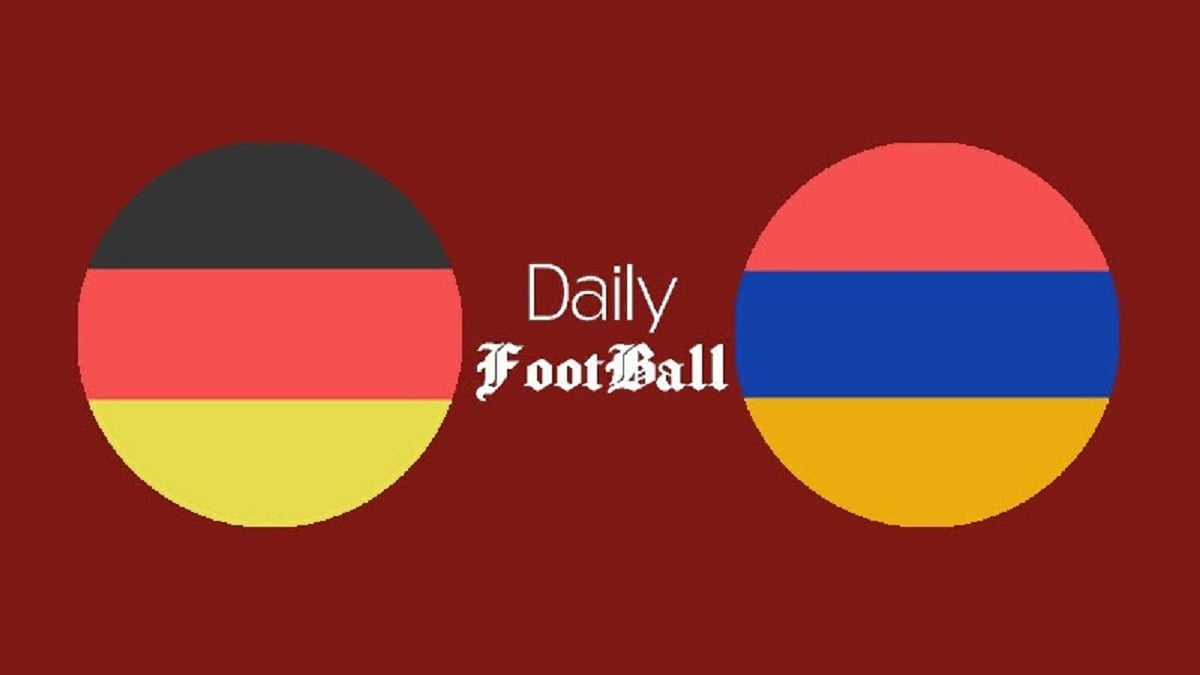 ساعت بازی آلمان و ارمنستان امشب یکشنبه 14 شهریور 1400 ساعت بازی آلمان و ارمنستان امشب یکشنبه 14 شهریور 1400 | دیلی فوتبال