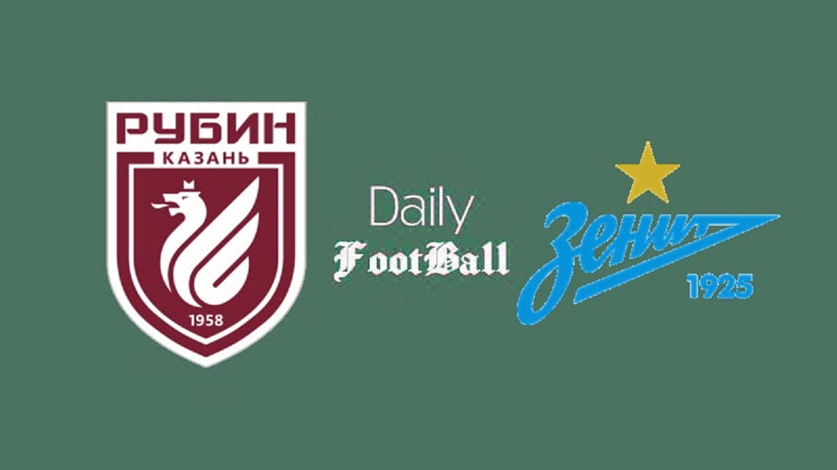 پخش زنده بازی زنیت و روبین کازان امشب دوشنبه 29 شهریور 1400 | دیلی فوتبال