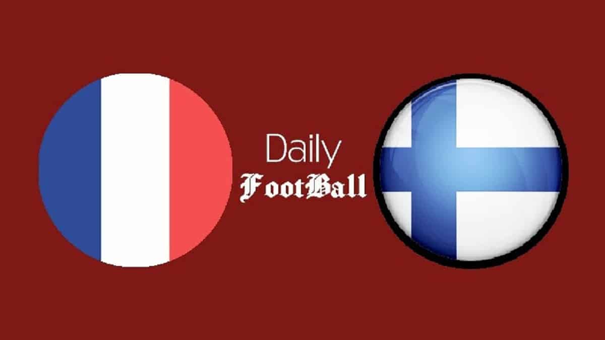 ساعت بازی فرانسه و فنلاند امشب سه شنبه 16 شهریور 1400 | دیلی فوتبال