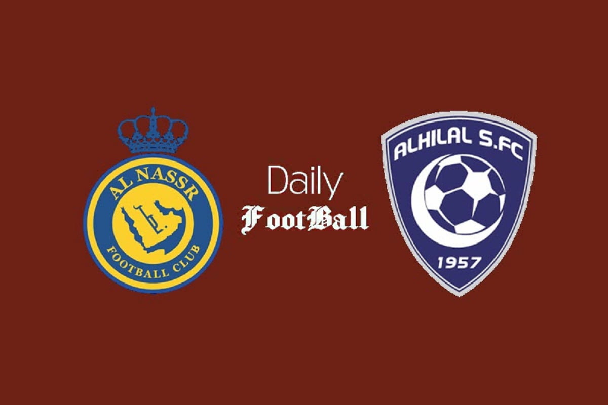 ساعت بازی النصر و الهلال امشب سه شنبه 27 مهر 1400 | دیلی فوتبال