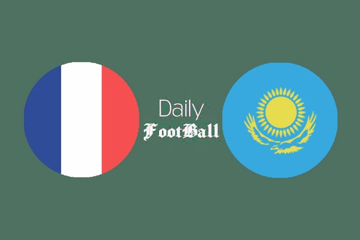 پخش زنده بازی فرانسه و قزاقستان امشب شنبه 22 آبان 1400 | دیلی فوتبال