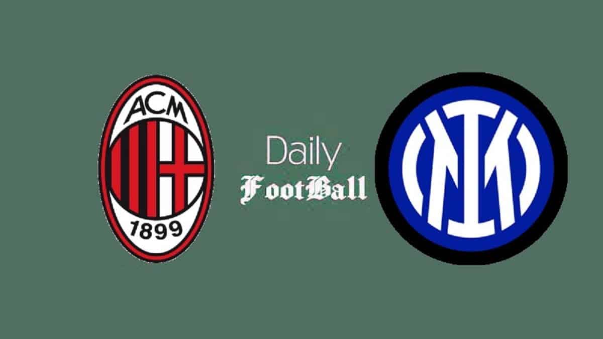 پخش زنده بازی میلان و اینتر امشب چهارشنبه 13 فروردین 1404 پخش زنده بازی میلان و اینتر امشب چهارشنبه 13 فروردین 1404 | دیلی فوتبال