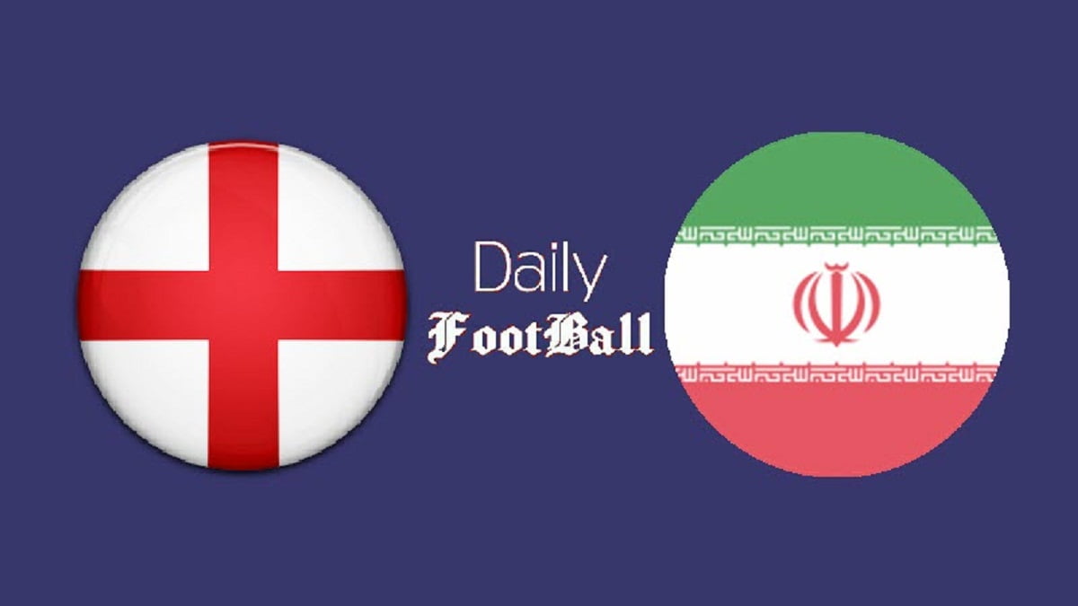 بازی اول تیم ملی در جام جهانی| تاریخ و زمان بازی ایران و انگلیس در جام جهانی 2022 | دیلی فوتبال