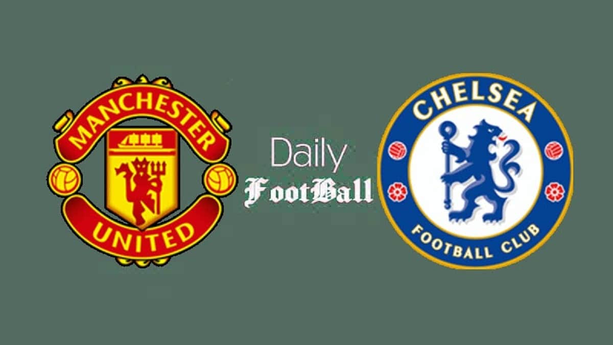 پخش زنده بازی منچستریونایتد و چلسی امشب چهارشنبه 15 آذر 1402 | دیلی فوتبال