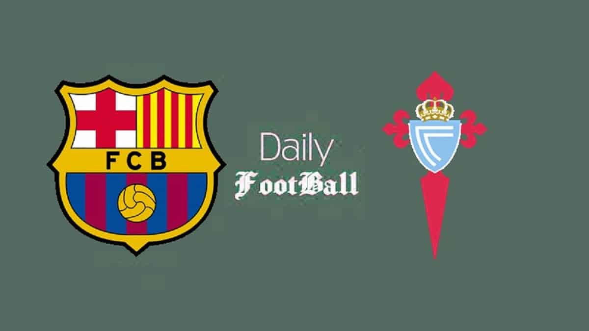 پخش زنده بازی بارسلونا و سلتاویگو امروز شنبه 30 فروردین 1404 | دیلی فوتبال