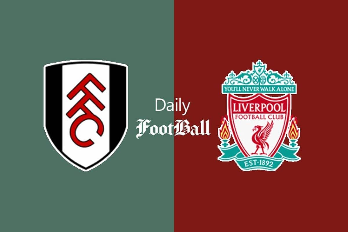 فیلم| خلاصه بازی لیورپول و فولام امشب یکشنبه 2 اردیبهشت 1403 | دیلی فوتبال