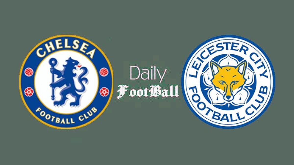 پخش زنده بازی چلسی و لسترسیتی امشب یکشنبه 19 اسفند 1403 | دیلی فوتبال