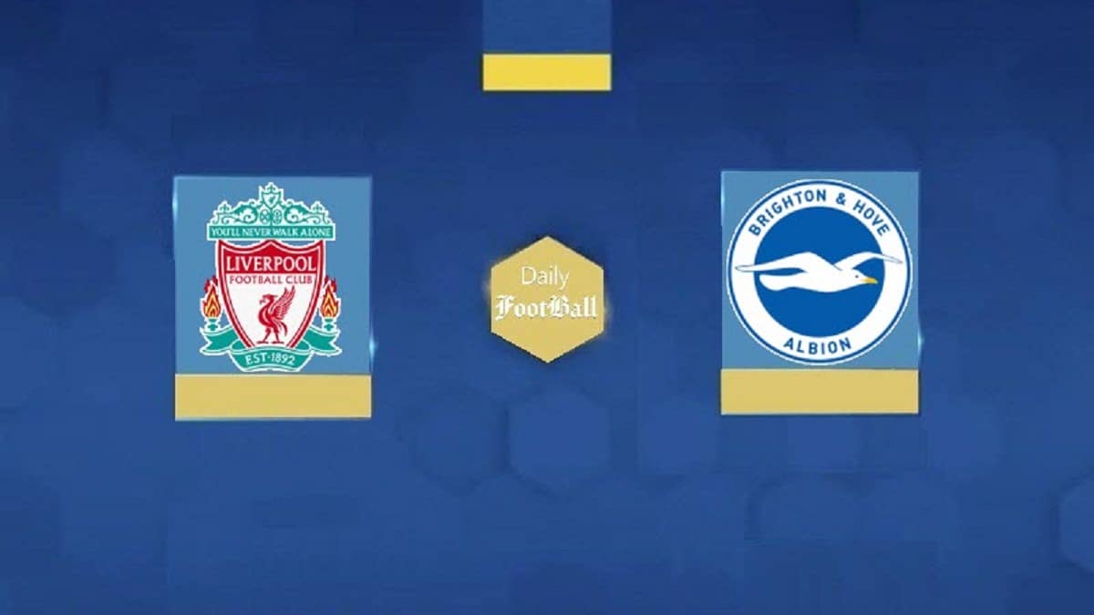 نتیجه بازی لیورپول و برایتون| پیروزی خانگی قرمزها در هفته 30 لیگ برتر انگلیس | دیلی فوتبال