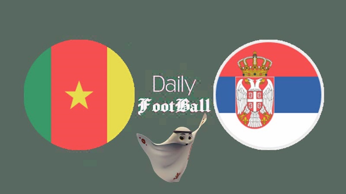 ساعت پخش زنده بازی کامرون و صربستان امروز دوشنبه 7 آذر 1401 | دیلی فوتبال