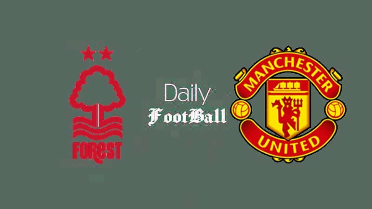 پخش زنده بازی منچستریونایتد و ناتینگهام فارست امشب سه شنبه 12 فروردین 1404 | دیلی فوتبال