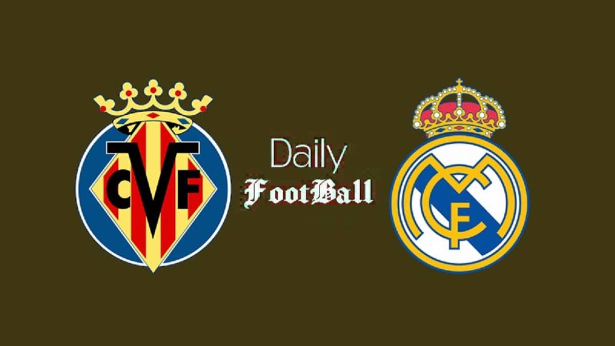 ساعت بازی رئال مادرید و ویارئال امشب شنبه 25 اسفند 1403 | دیلی فوتبال