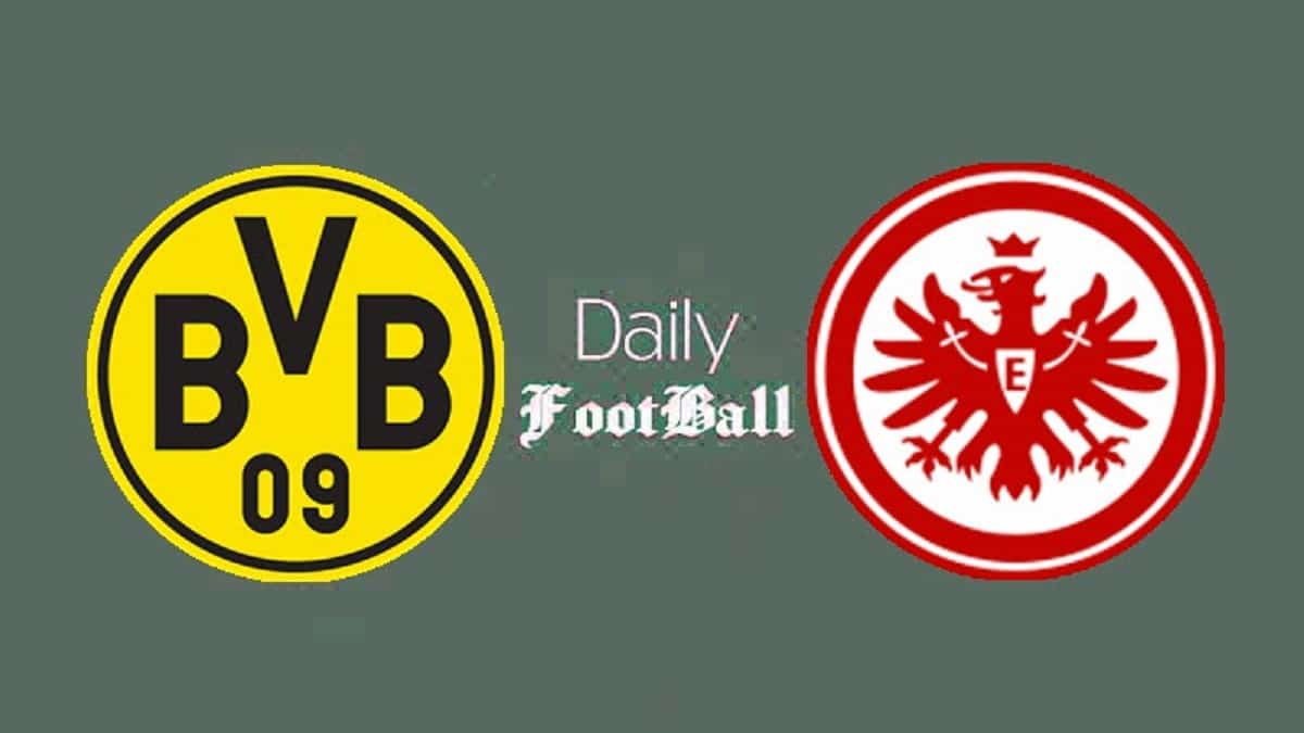 پخش زنده بازی دورتموند و آینتراخت فرانکفورت امشب شنبه 2 اردیبهشت 1402 | دیلی فوتبال