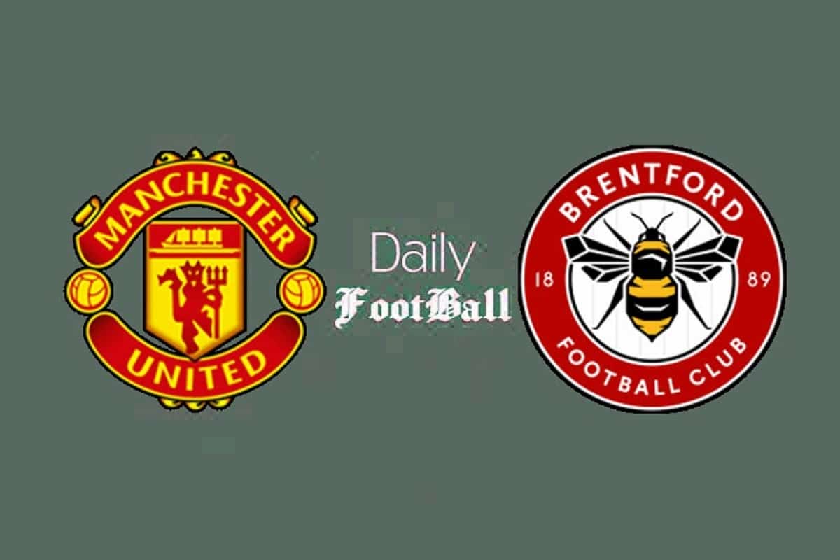 پخش زنده بازی منچستریونایتد و برنتفورد امشب چهارشنبه 16 فروردین 1402 | دیلی فوتبال