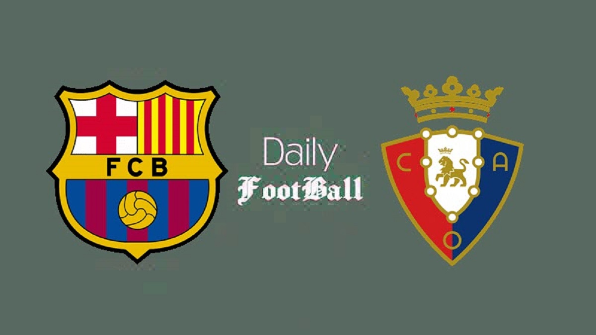 پخش زنده بازی بارسلونا و اوساسونا امشب شنبه 18 اسفند 1403 | دیلی فوتبال