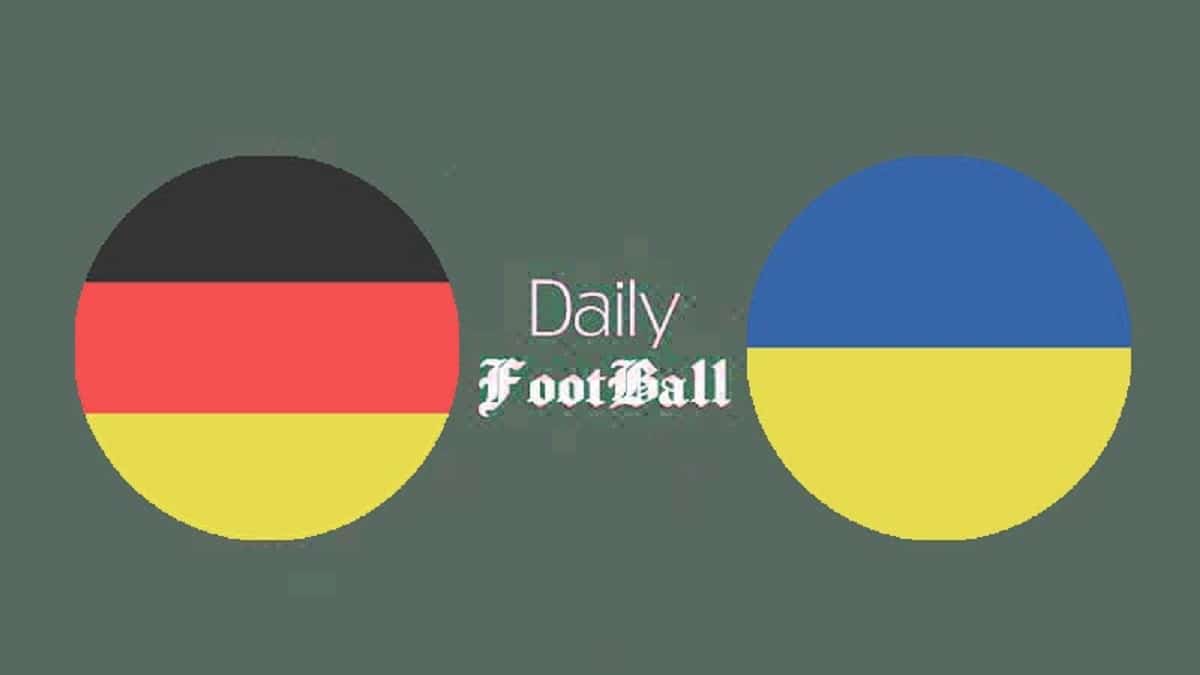 پخش زنده بازی آلمان و اوکراین امشب دوشنبه 14 خرداد 1403 پخش زنده بازی آلمان و اوکراین امشب دوشنبه 14 خرداد 1403 | دیلی فوتبال