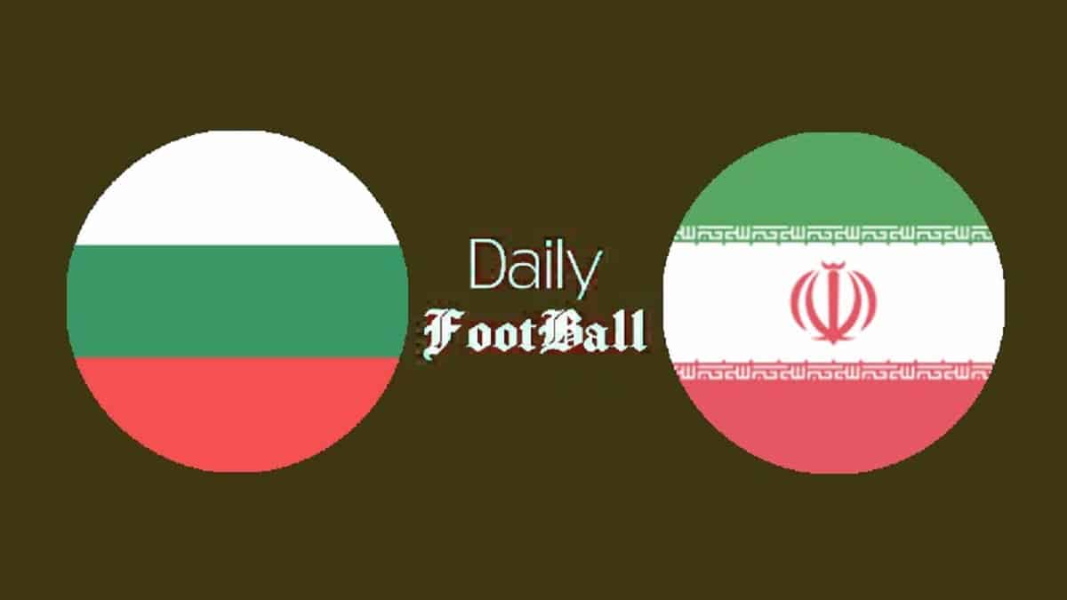ساعت بازی ایران و بلغارستان امشب پنجشنبه 16 شهریور 1402 | دیلی فوتبال