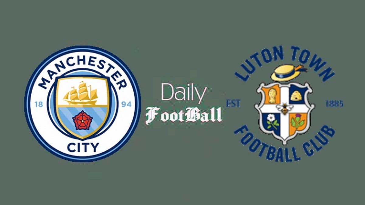 پخش زنده بازی منچسترسیتی و لوتون امشب شنبه 25 فروردین 1403 | دیلی فوتبال