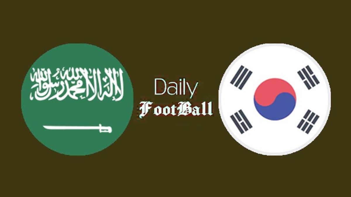 ساعت بازی عربستان و کره جنوبی امشب سه شنبه 10 بهمن 1402 | دیلی فوتبال