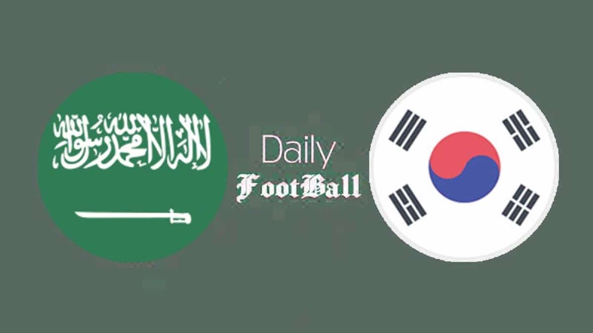 پخش زنده بازی عربستان و کره جنوبی امشب سه شنبه 10 بهمن 1402 | دیلی فوتبال