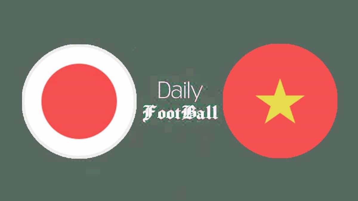 پخش زنده بازی ژاپن و ویتنام امروز یکشنبه 24 دی 1402 پخش زنده بازی ژاپن و ویتنام امروز یکشنبه 24 دی 1402 | دیلی فوتبال