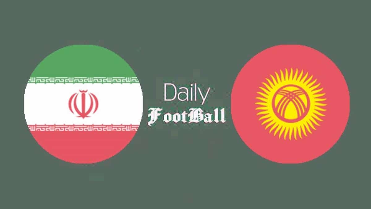 پخش زنده بازی ایران و قرقیزستان امشب پنجشنبه 15 شهریور 1403 | دیلی فوتبال