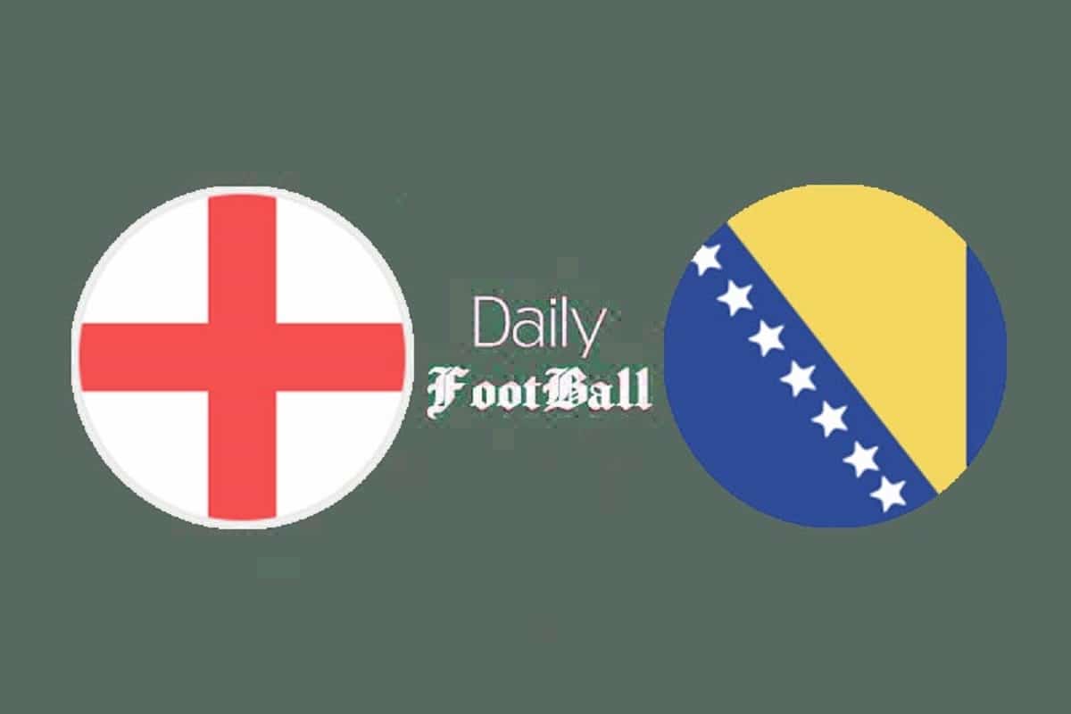 پخش زنده بازی انگلیس و بوسنی امشب دوشنبه 14 خرداد 1403 | دیلی فوتبال