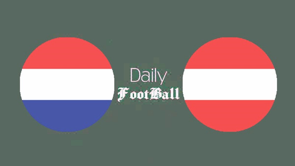 پخش زنده بازی هلند و اتریش امشب سه شنبه 5 تیر 1403 | دیلی فوتبال