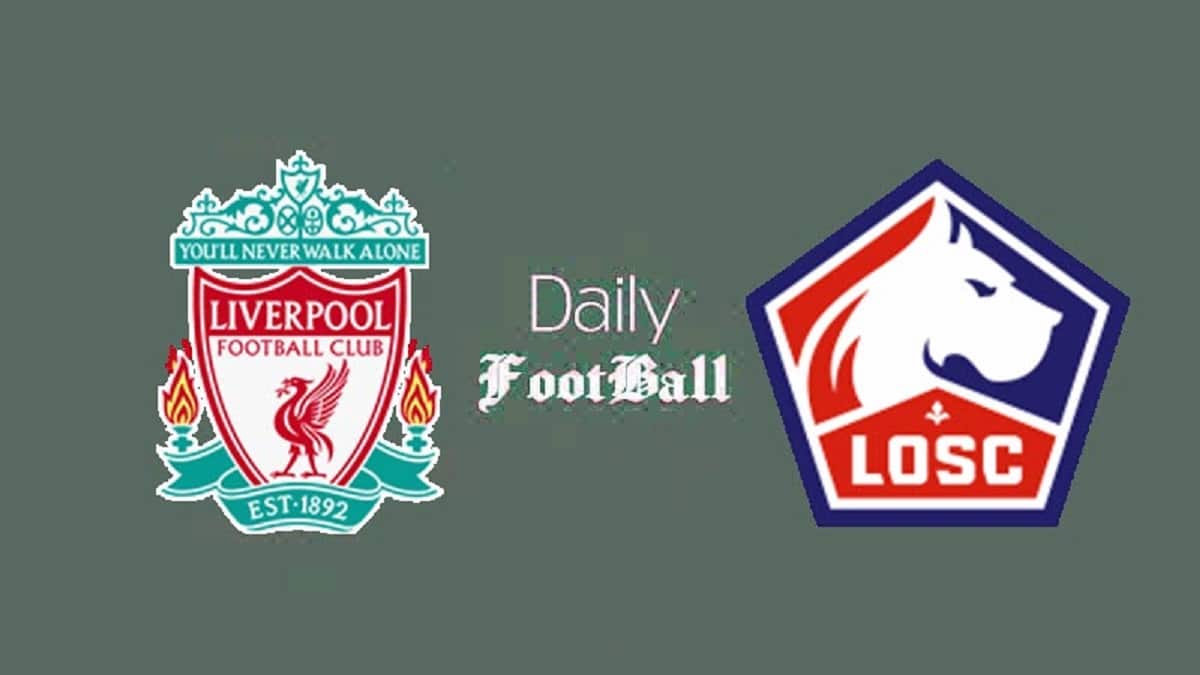 پخش زنده بازی لیورپول و لیل امشب سه شنبه 2 بهمن 1403 | دیلی فوتبال