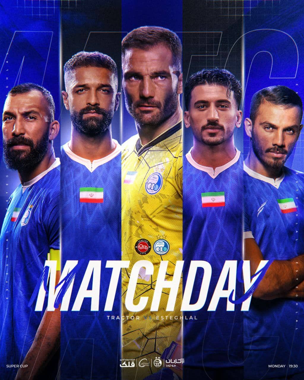 عکس| پوستر باشگاه استقلال برای بازی سوپرجام با تراکتور | دیلی فوتبال