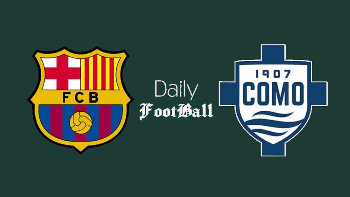 پخش زنده بازی بارسلونا و کومو امشب یکشنبه 19 مرداد 1404 پخش زنده بازی بارسلونا و کومو امشب یکشنبه 19 مرداد 1404 | دیلی فوتبال